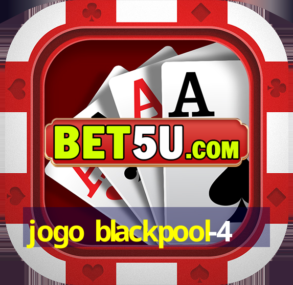 jogo blackpool